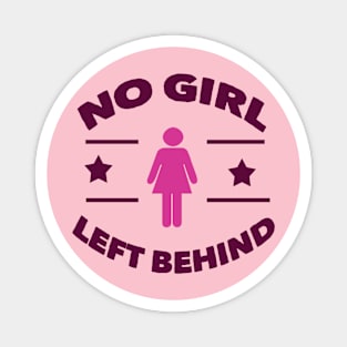 no girl left behind Magnet